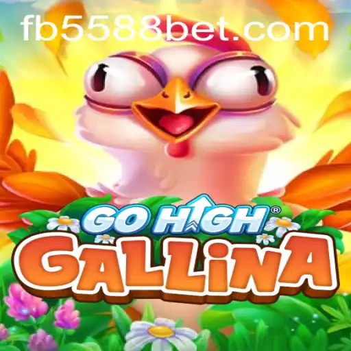 Descubra o Fascinante Mundo de GoHighGallina: Entretenimento e Estratégia com 5588bet